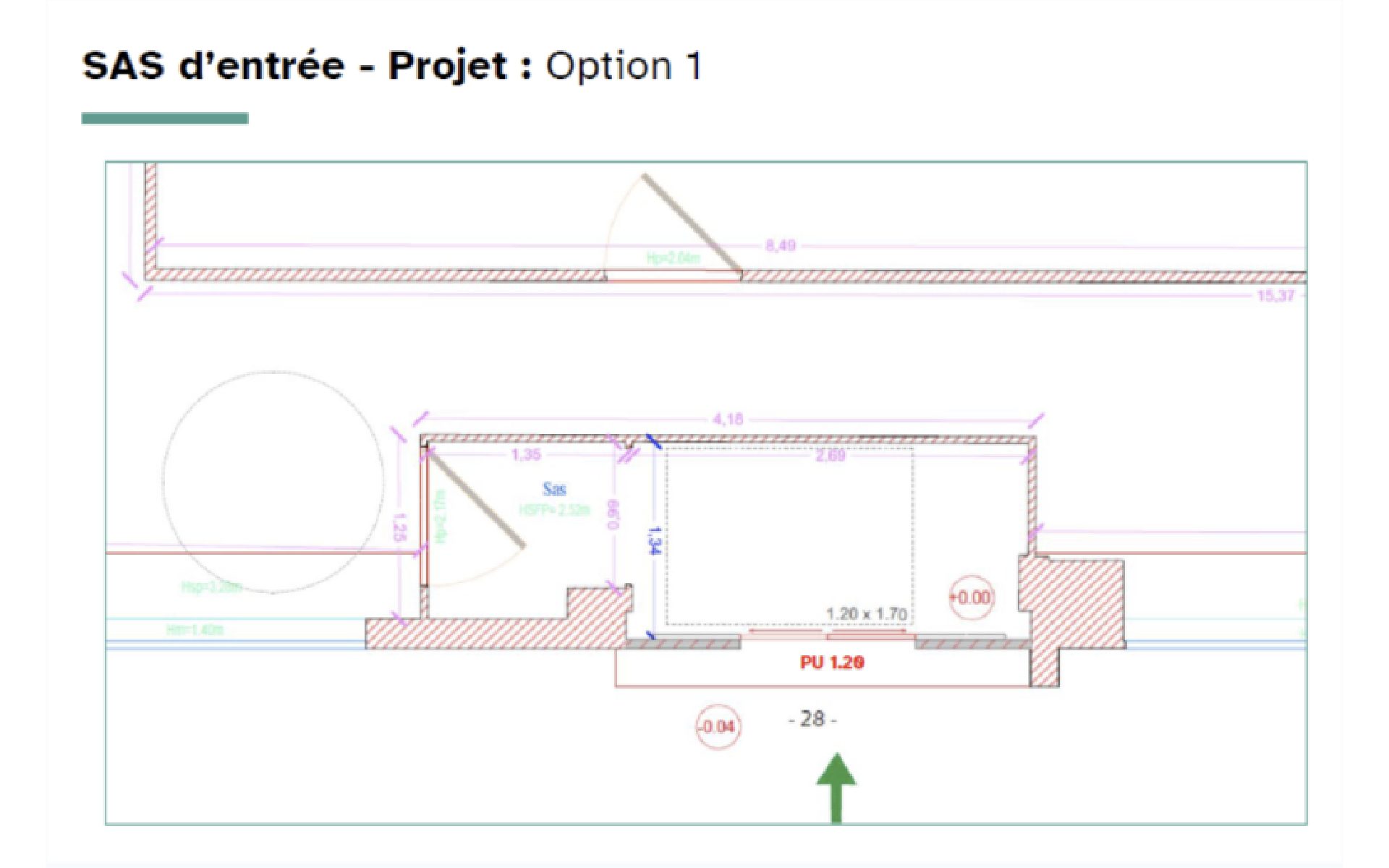 Plan technique d’un sas d’entrée, projet option 1, avec cotes, porte d’accès et passage utile 1,20 m